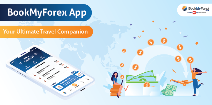 BookMyForex App: The App for All Your Forex Needs