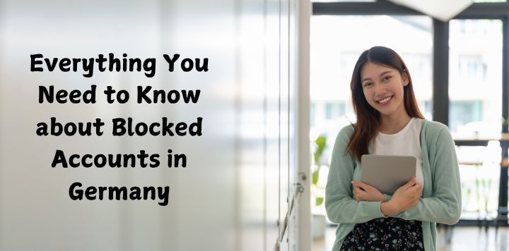 Everything You Need to Know about Blocked Accounts in Germany